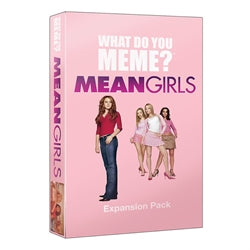 Pg What Do You Meme? Mean Girls