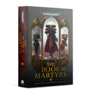 GW Novel Adepta Sororitas: The Book of Martyrs