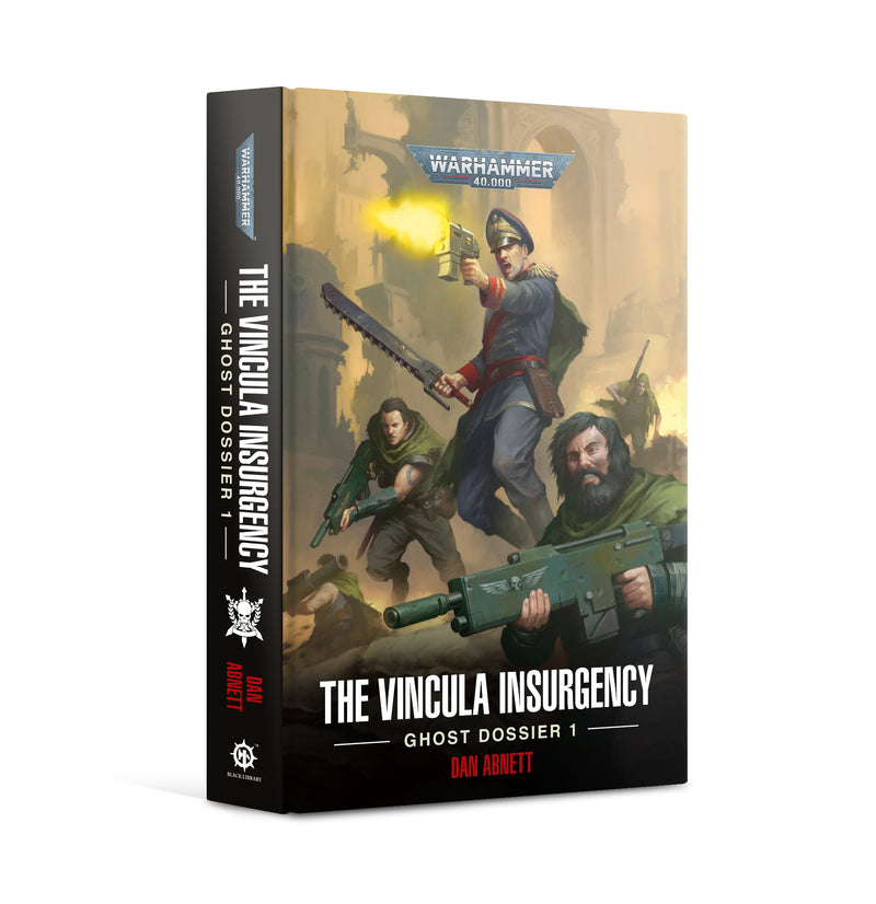 GW Novel The Vincula Insurgency: Ghost Dossier 1