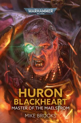 GW Novel Huron Blackheart: Master of the Maelstrom