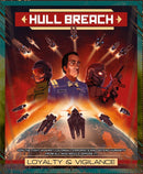 BG Hull Breach: Loyalty & Vigilance