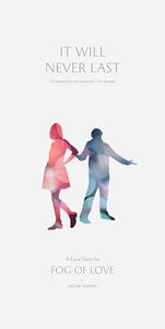 2pg Fog Of Love It Will Never Last