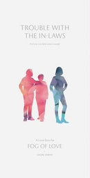 2pg Fog Of Love Trouble With The In-laws