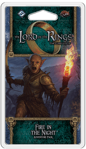 Lord of the Rings LCG Mec68 Fire In The Night