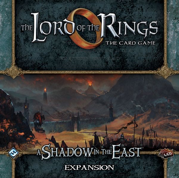 Lord of the Rings LCG Mec77 A Shadow In The East