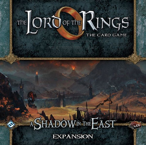 Lord of the Rings LCG Mec77 A Shadow In The East
