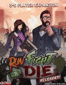BG Run Fight Or Die Reloaded 5-6 Player Expansion
