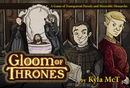 Cg Gloom Of Thrones