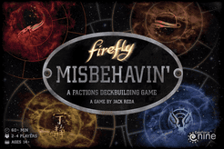 BG Firefly Misbehavin' A Deck-Building Game