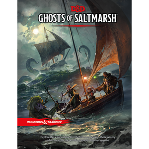 Dungeons and Dragons 5th Edition Ghosts Of Saltmarsh