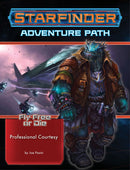 Starfinder 36 Fly Free or Die 3/6 Professional Courtesy