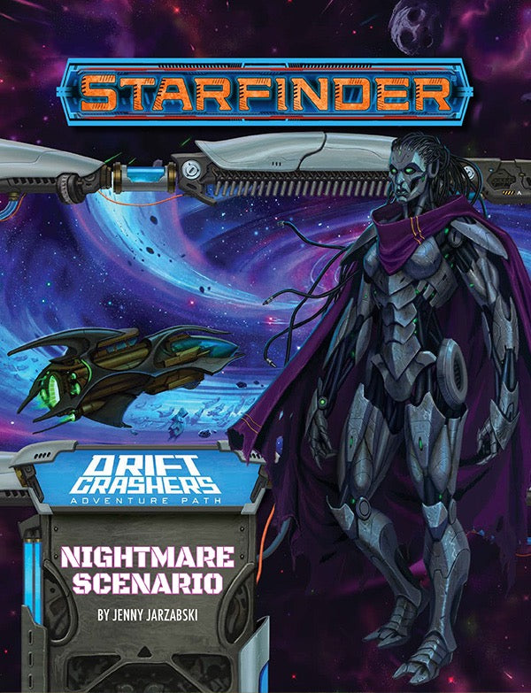 Starfinder 47 Drift Crashers 2: Nightmare Scenario