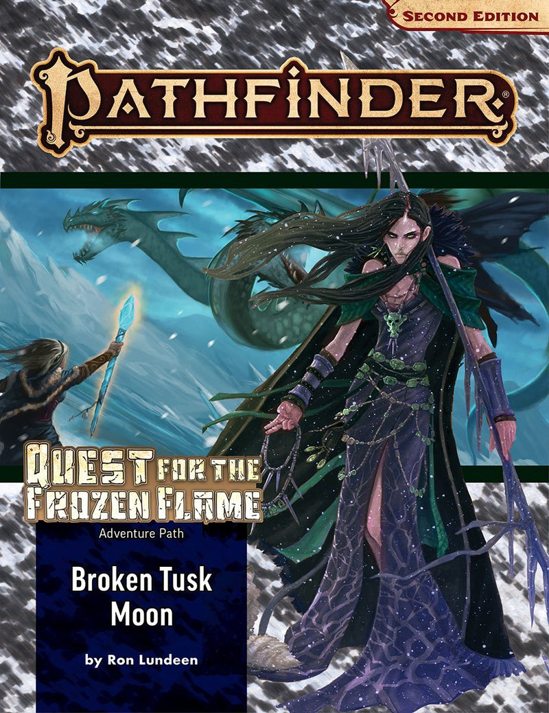 Pathfinder 2E 175 Quest for Frozen Flame 1/3 Broken Tusk Moon