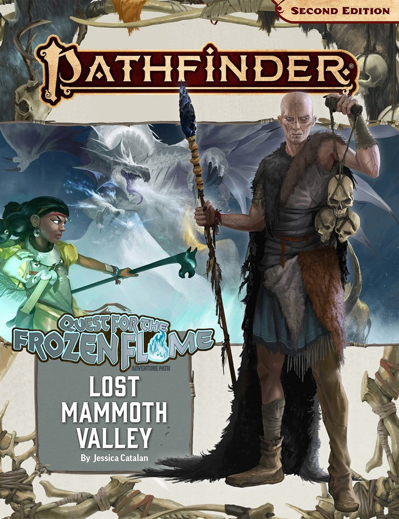 Pathfinder 2E 176 Quest for Frozen Flame 2/3 Lost Mammoth Valley