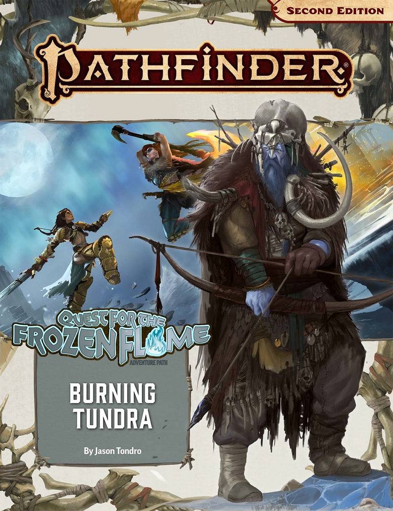 Pathfinder 2E 177 Quest for Frozen Flame 3/3 Burning Tundra