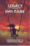 Rpg Legacy: Life Among The Ruins: End Game 2e
