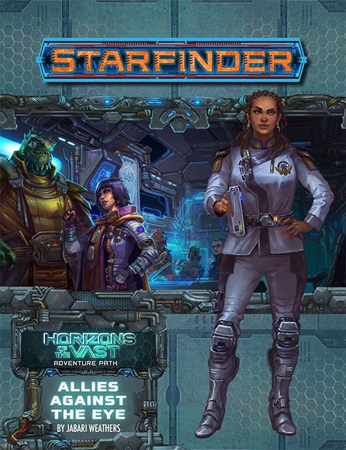 Starfinder 44 Horizons of the Vast 5/6 Allies Against the Eye