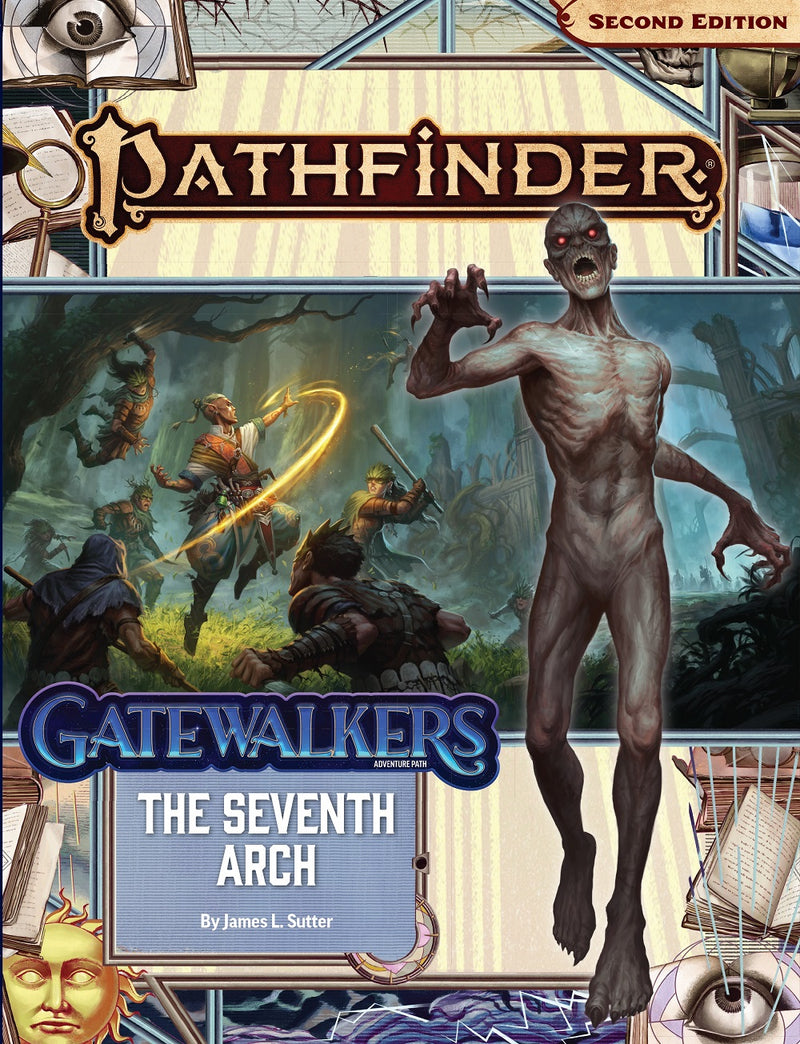 Pathfinder 2E 187 Gatewalkers 1: The Seventh Arch