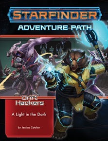 Starfinder 49 Drift Hackers 1: A Light In the Dark