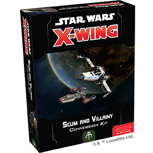 SWZ08 Star Wars X-Wing 2nd Edition Scum And Villainy Conversion Kit
